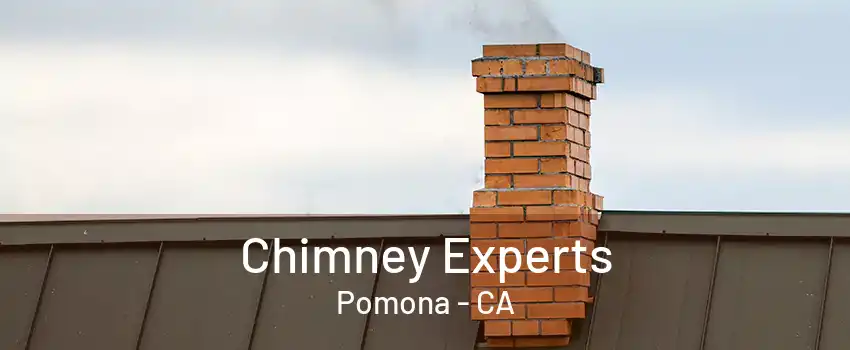 Chimney Experts Pomona - CA