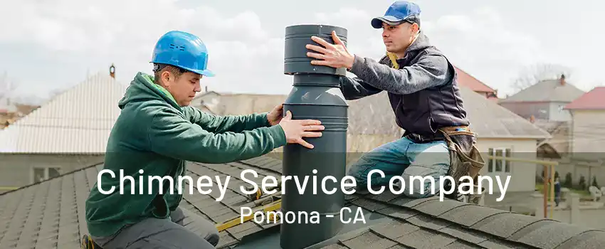 Chimney Service Company Pomona - CA