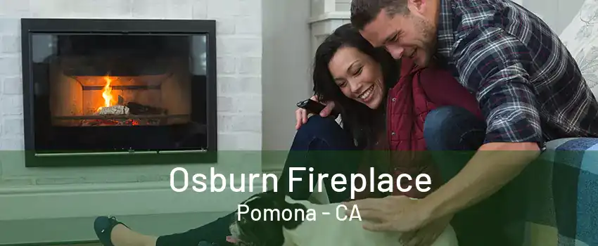 Osburn Fireplace Pomona - CA
